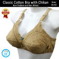 Classic Cotton Bras for Women Non Padded Bra for Girls for B Cup Non-Wired Brassiere with Chikan in 34-50 Sizes with Extension Hooks. 