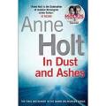 In Dust and ashes By anne holt. 