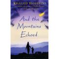 And the Mountains Echoed novel by Khaled Hosseini (Khalid Hosseini). 