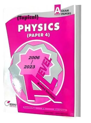 Redspot A Level Physics Paper 4 P4 Topical 2024 Edition