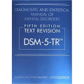 TR DSM-5-TR Diagnostics and Statistical Manual of Mental Disorders 5th Edition DSM 5 TR DSM-5 TR. 