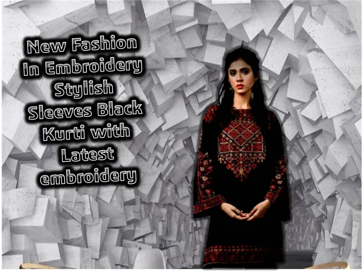 New%20Fashion%20Embroidery%20Stylish%20Sleeves%E2%80%99%20Black%20Kurti%20with%20Latest%20embroidery,%20for%20%20Girls%20-%20Image%203