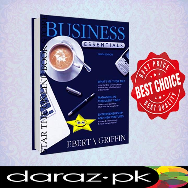 Business Essentials (9th Edition) by Ronald J. Ebert , Ricky W. Griffin