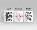 Best Sister Ever Mug Gift For Sister 330Ml Mug For Sisters. 