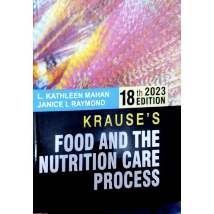 Krause’s Food And The Nutrition Care Process | 18th Edition 2023 Latest Edition