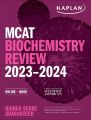 Kaplan MCAT Biochemistry Review 2023-2024. 