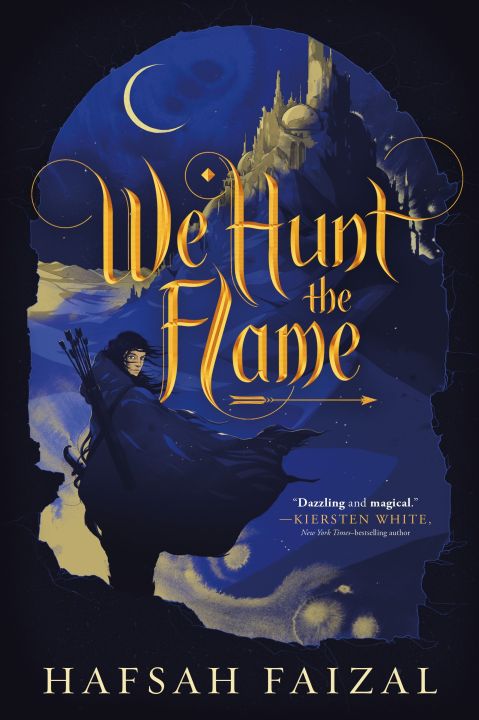 We Hunt the Flame (Sands of Arawiya, #1) by Hafsah Faizal