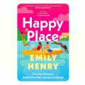 Happy Place by Emily Henry. 