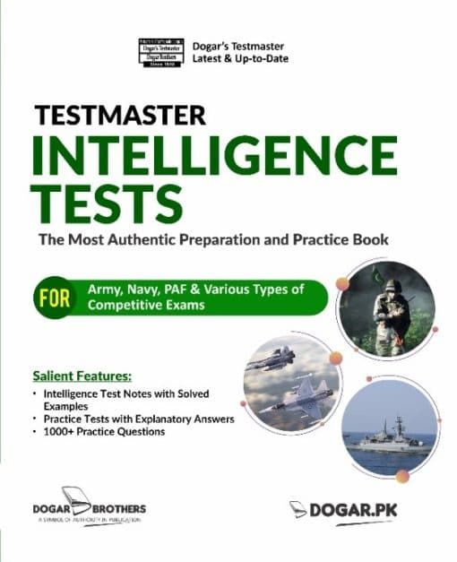 Intelligence Tests Book Prepare for Army, Navy, PAF & various other competitive tests with Intelligence Tests book. The success notes and practice tests for both verbal & non-verbal intelligence test will help you ace the test.