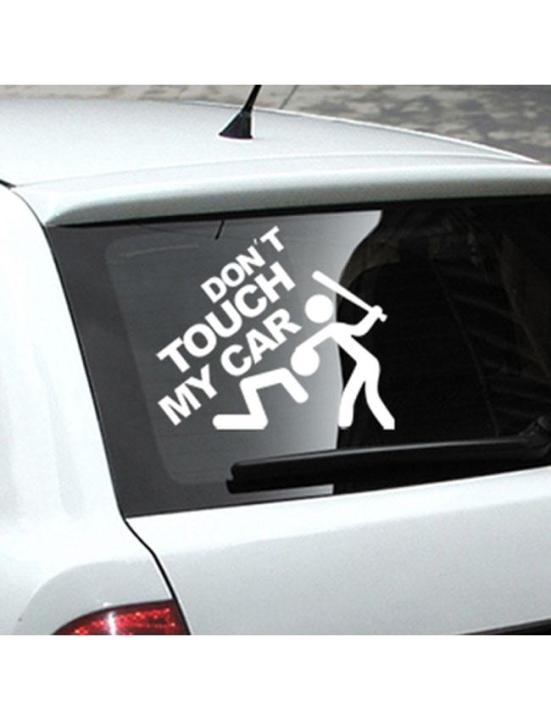Dont Touch My Car Sticker - White