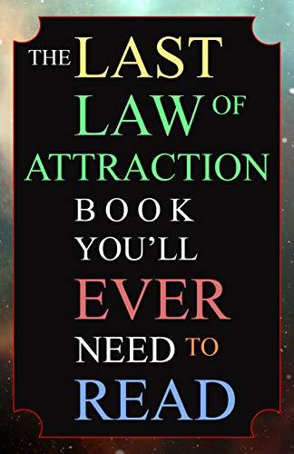 The Last Law of Attraction Book You'll Ever Need To Read: The Missing Key To Finally Tapping Into The Universe And Manifesting Your Desires  Andrew Kap (Urdubazar Karachi)