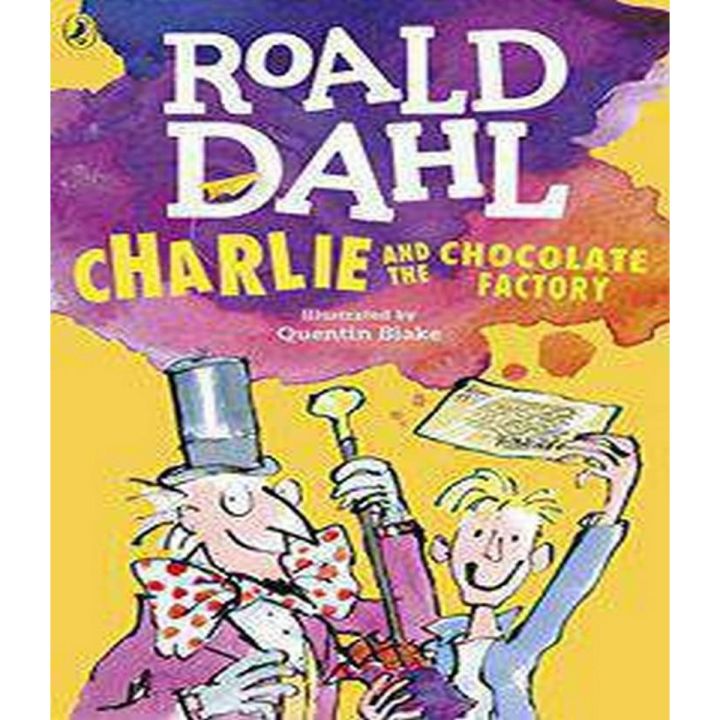 Charlie And The Chocolate Factory (charlie Bucket #1) By Roald Dahl 