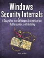 Windows Security Internals by James Forshaw. 