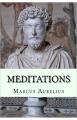 Meditations by Marcus Aurelius. philosophy, spirituality religion book , Stoicism, Philosophy, Self-reflection, Personal growth, Inner strength, Resilience, Mindfulness, Virtue, Wisdom, Leadership. 