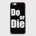 Oppo F3 Plus Cover - SkinLee HQ Hard Case - Do or Die - SKINLEE-489-1-206-82. 