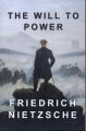 The Will to Power by Friedrich Nietzsche. 