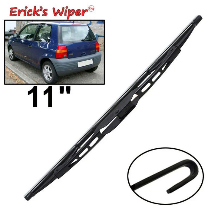 Erick's Wiper 11" Rear Wiper Blade For Seat Arosa / VW Lupo 1997 - 2004 Windshield Windscreen Tailgate Window Car Rain Brush