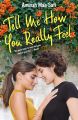 Tell Me How You Really Feel by Aminah Mae Safi (Author). 