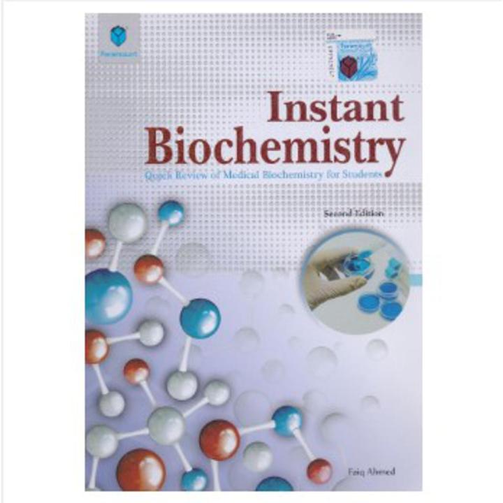 Instant Biochemistry 2ND Edition by Faiq Ahmad