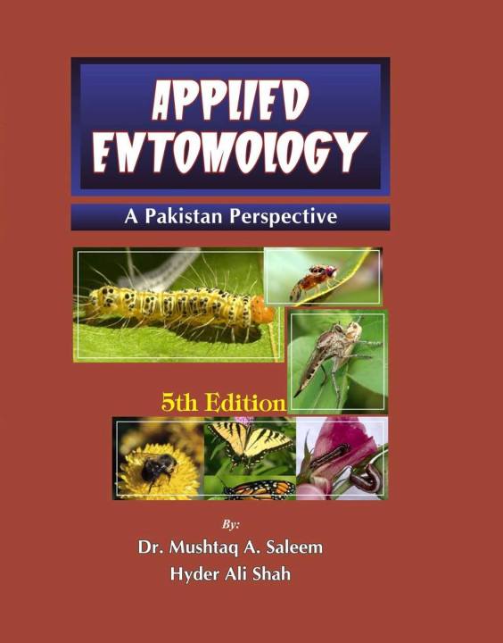 Applied%20Entomology%20A%20Pakistan%20Perspective%205th%20Edition%20by%20Dr.%20Mushtaq%20A.Saleem%20Hyder%20Ali%20Shah%20-%20Image%203