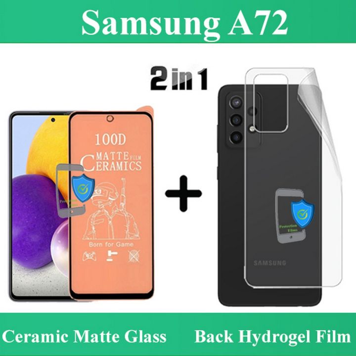 Samsung Galaxy A72 Ceramic Matte Glass Film Protector Un-breakable Anti-shock 9D 5D 6D 10D 11D 100D 21D Hybrid Film + Back Jelly Protector Soft TPU Hydrogel Film Protection With Sides Coverage For Samsung A72  - Transparent