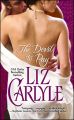 The Devil to Pay by Liz Carlyle. 