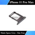 iPhone 11 Pro Max SIM Tray Sim Jacket Sim Slot Sim Door For 11 Pro Max -Matte Space Grey. 