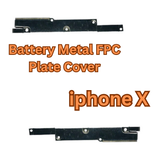 Battery Metal FPC Plate Cover For iphone X