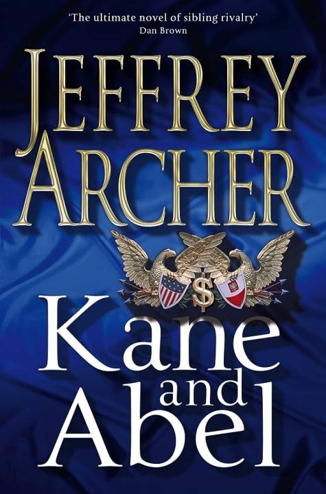 Kane & Abel by Jeffrey Archer