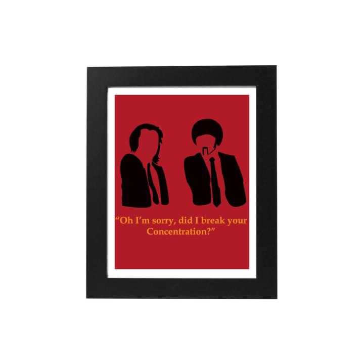 "Oh I'm Sorry, Did I break your Concentration?" Pulp Fiction Famous Movie Lines Posters Vinyl Paper Quotes Vintage Posters Home Room Art Painting Wall Poster