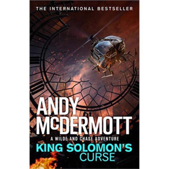 King Solomon''s Curse: Nina Wilde & Eddie Chase (Book 13) By andy mcdermott
