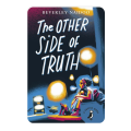 The Other Side of Truth by Beverley Naidoo. 