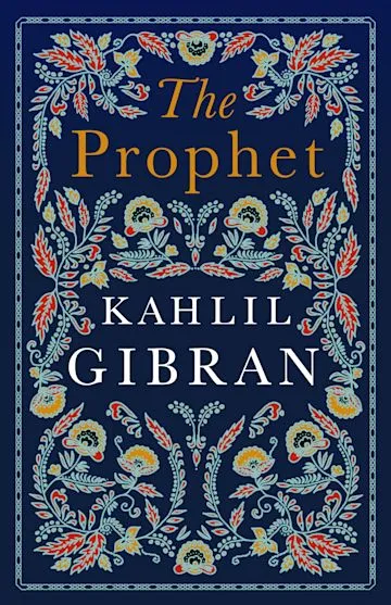 The%20Prophet%20by%20Khalil%20Gibran,%20Spirituality,%20Wisdom,%20Love,%20Freedom,%20Joy,%20Sorrow,%20Death,%20Marriage,%20Children,%20Mysticism,%20Philosophy,%20Poetry,%20Parables,%20Inner%20peace,%20Enlightenment,%20Human%20nature,%20Existentialism,%20Theology,%20Inspiration%20-%20Image%203