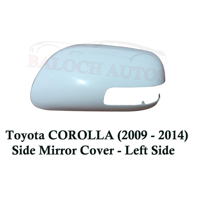 Toyota Corolla Xli , Gli Side Mirror Cover ( 2009 - 2014 ) - White (Left Side) 1 Piece