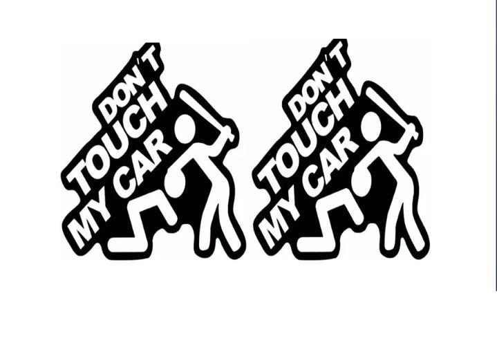 PAIR%20OF%20DON'T%20TOUCH%20MY%20CAR%20(WHITE%20in%20BLACK%20SHADE%20COLUR)%20CAR%20STICKER%20-%20Image%203