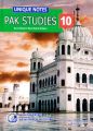 Unique Notes Pak Studies Notes for 10th Class. 
