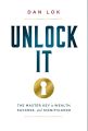 Unlock It by Dan Lok (Author). 