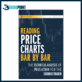 Reading Price Charts Bar by Bar: The Technical Analysis of Price Action for the Serious Trader 1st Edition by Al Brooks (Author). 