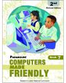 Paramount Computers Made Friendly: Book-7 2E(Pb). 