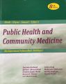 Public Health And Community Medicine By SHAH - Ilyas - Ansari - Irfan. 