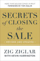 Secrets Of Closing The Sale by Zig Zigler. 