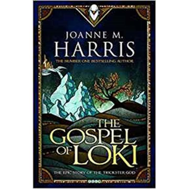 The Gospel Of Loki:Loki Series (Book 1) By joanne m. harris