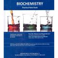 Biochemistry Practical Note Book by Prof.Dr.Muhammad Tayyab Ansari. 