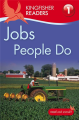 Kingfisher Readers: Jobs People Do (Level 1: Beginning To Read) By thea feldman. 