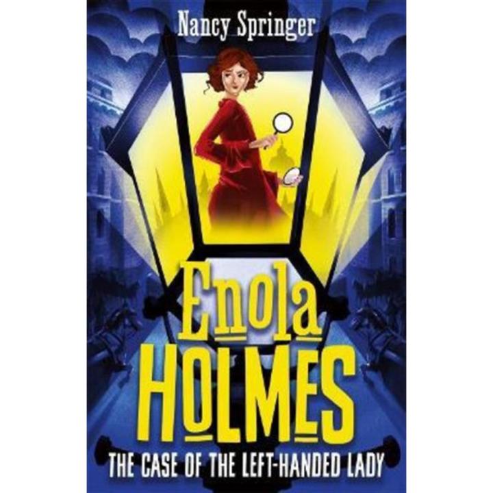 The Case Of the Left-Handed Lady: Enola Holmes (Book 2) (Movie Tie In Edition) By nancy springer