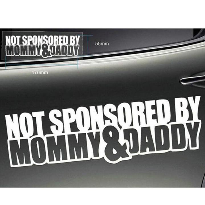 Slogan Not Sponsored By Mommy and Daddy Reflective Waterproof Car Sticker