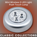 Mini Wireless 3 LED Light Push Touch Lamp Kitchen Cabinet Closet Night Light Toilet Bathroom Children Bed Room Wall Tap Light Stick-on Push Button Touch Lights | 3 LED Lights Operates with 3 AAA Battery (Not Included). 