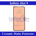 Infinix Hot 9 Ceramic matte unbreakable antishock hybrid film 9D/11D/21D temper Fiber sheet glass for Infinix Hot 9. 