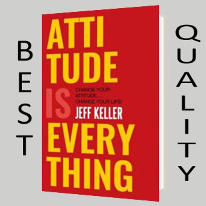 Attitude Is Everything by Jeff Keller