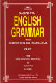 Scientific English Grammar – Part I by R.B Kahn. 